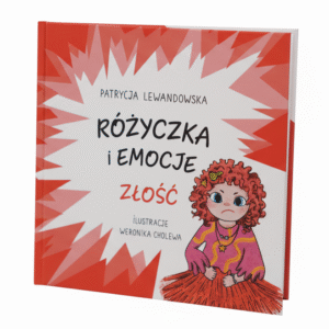 Różyczka i Emocje - Złość